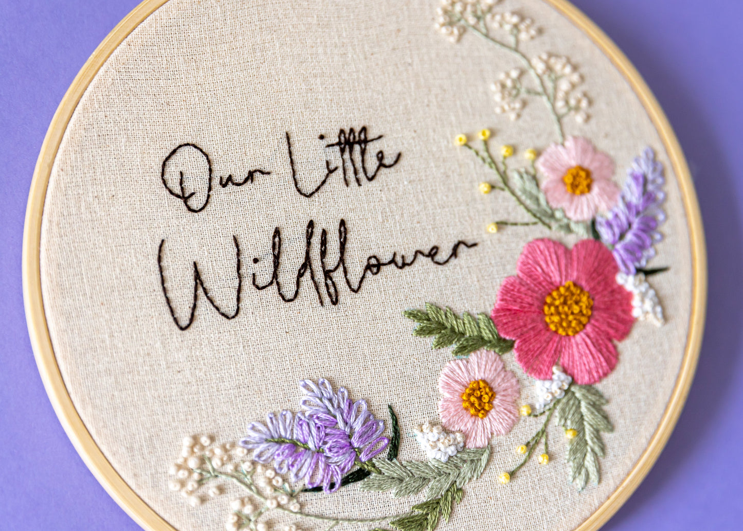 "Our Little Wildflower" Embroidery Hoop