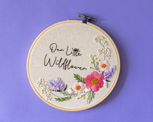 "Our Little Wildflower" Embroidery Hoop
